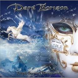 Dark Horizon (ITA) : Angel Secret Masquerade